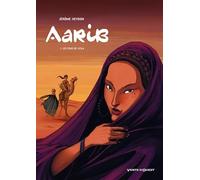 Aarib - Tome 01 Les yeux de Leïla - Jérôme Heydon - Vents d'Ouest - cartonné - Bande dessinée