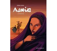 Jérôme Heydon – Aarib Tome 1 : Les yeux de Leïla – Bande dessinée cartonnée