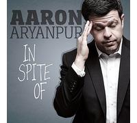 Aaron Aryanpur - In Spite Of