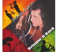Aaron, Blake - Bringin' It Back
