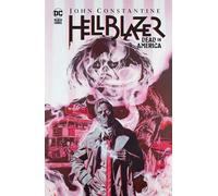 Aaron Campbell - John Constantine Hellblazer Dead in America - Hardb - F245z