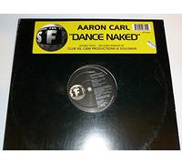 Aaron-Carl - Dance Naked - SFP Records - SFP 9632, SFP Records - SFP-9632