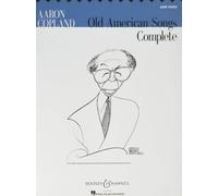 Aaron Copland: Old American Songs Complete