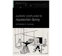 Aaron Copland's Appalachian Spring