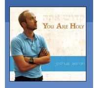 Aaron, Joshua - You Are Holy