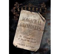 Aaron Leitch Secrets of the Magickal Grimoires (Poche)