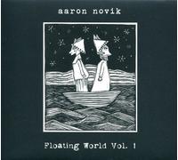 Aaron Novik - Floating World, Vol. 1