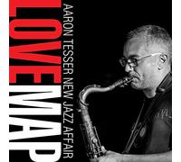 Aaron Tesser & New Jazz - Love Map