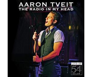 Aaron Tveit Radio in My Head: Live at 54 Below (CD)