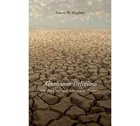 Aaron W. Hughes Abrahamic Religions (Relié)