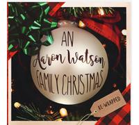 Aaron Watson – An Aaron Watson Family Christmas: Re-Wrapped – Vinyle LP neuf, clair – Warner Music