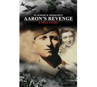 Aaron's Revenge A True Story - Howard B. Herskowitz - Post Hill Press - ebook (ePub) - Livre
