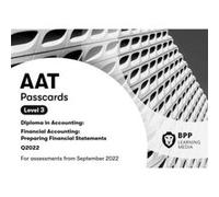 AAT Financial Accounting Preparing Financial Statements by BPP Learning Media BPP Learning Media (Auteur)