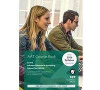 AAT Indirect Tax FA2016 (2nd Edition): Coursebook - [Version Originale] Bpp Learning Media (Auteur)