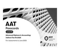 AAT Indirect Tax FA2020 by BPP Learning Media BPP Learning Media (Auteur)