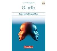 Ab 11. Schuljahr - Othello: Interpretationshilfen