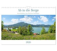 Ab in die Berge - Aussichtsplätze in den Münchner Hausbergen (Calendrier mural 2026 DIN A4 paysage) Calendrier mensuel CALVENDO