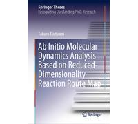 Ab Initio Molecular Dynamics Analysis Based On Reduced-Dimensionality Reaction Route Map