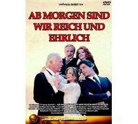 Ab Morgen Sind Wir Reich und Ehrlich [Import allemand]