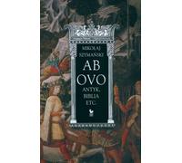 Ab ovo . - Mikołaj Szymański (littérature, non-fiction, reportage en polonais)