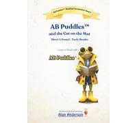 AB Puddles™ and the Cat on the Mat: Short A Sound - Early Reader