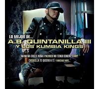 Ab Quintanilla & Kumbia Kings - Lo Mejor De