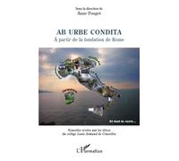 Ab urbe condita A partir de la fondation de Rome - Anne Pouget - L'harmattan - broché - Roman