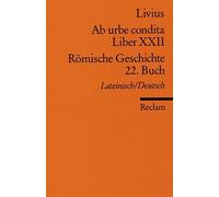 Ab urbe condita. Liber XXII / Römische Geschichte. 22. Buch: Der Zweite Punische Krieg 2