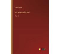 Ab urbe condita libri: Vol. 4