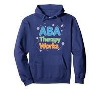 ABA Therapy Works : Professionnels du Soutien à l'Autisme Sweat à Capuche, Unisexe pour Adultes, Bleu Marine, M