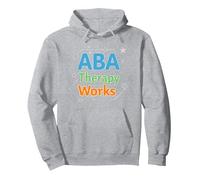 ABA Therapy Works : Professionnels du Soutien à l'Autisme Sweat à Capuche, Unisexe pour Adultes, Gris Chiné, S