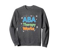 ABA Therapy Works : Professionnels du Soutien à l'Autisme Sweatshirt, Unisexe pour Adultes, Chiné Foncé, S