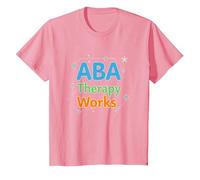 ABA Therapy Works : Professionnels du Soutien à l'Autisme T-Shirt, Enfant, Rose, 12 Ans