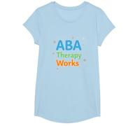 ABA Therapy Works : Professionnels du Soutien à l'Autisme T-Shirt, Fille, Bleu Céleste, M