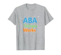 ABA Therapy Works : Professionnels du Soutien à l'Autisme T-Shirt, Homme, Gris Chiné, XXL