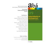 Aba: Vol. 9 : Industrialisation et développement. Questions en suspens