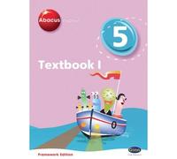 Abacus Evolve Framework Edition Year 5/P6: Textbook 1