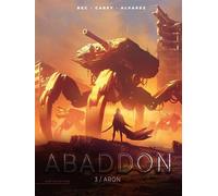 Abaddon T03 - Aron - Christophe Bec - Soleil - cartonné - Bande dessinée