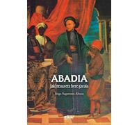 Abadia - jakintsua eta bere garaia