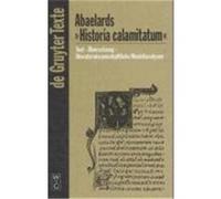 Abaelards "Historia Calamitatum" , De Gruyter Texte Dag Nikolaus Hasse, Peter Abelard (Auteur)