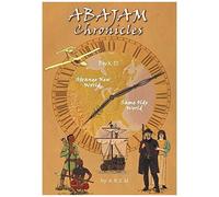 Abajam Chronicles Book Ii: Strange New World, Same Olde World