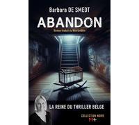 Abandon - Barbara De Smedt - M+ Editions - broché - Roman