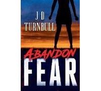 Abandon Fear