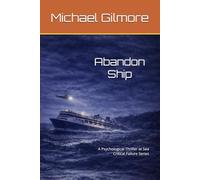 Abandon Ship: A Psychological Thriller at Sea