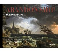 Abandon Ship: Shipwreck in Art