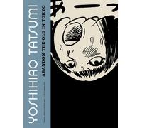 Abandon the Old in Tokyo