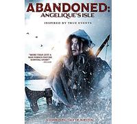 Abandoned: Angelique's Isle [Dvd]