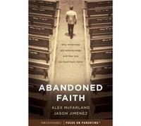 Abandoned Faith by Alex Mcfarland Alex Mcfarland (Auteur)