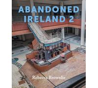 Abandoned Ireland 2