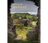 Abandoned Ireland